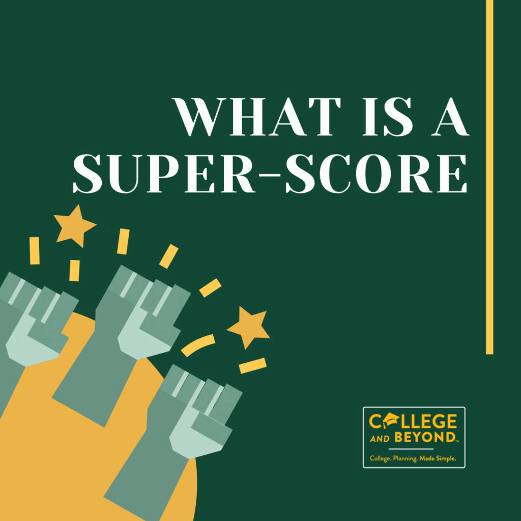 What Is A Super-Score?