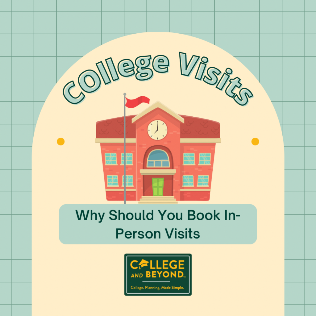 College Visits- Why Should You Book In-Person Visits