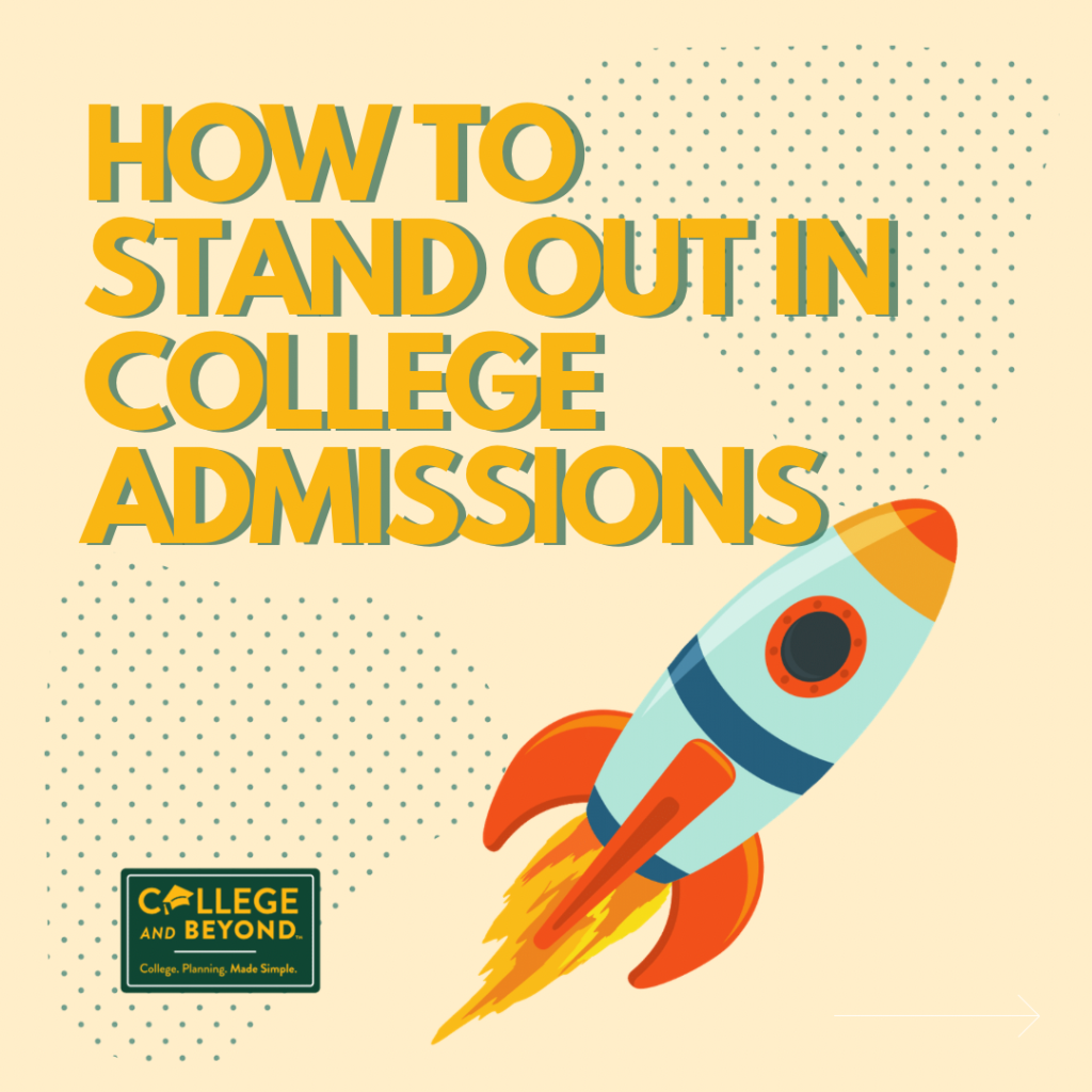 How To Stand Out On College Applications