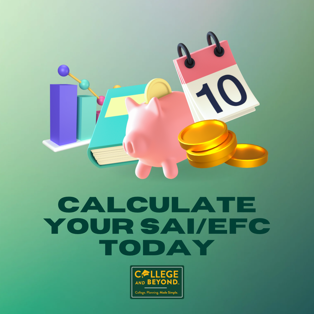 calculate-your-sai-efc-today-college-and-beyond