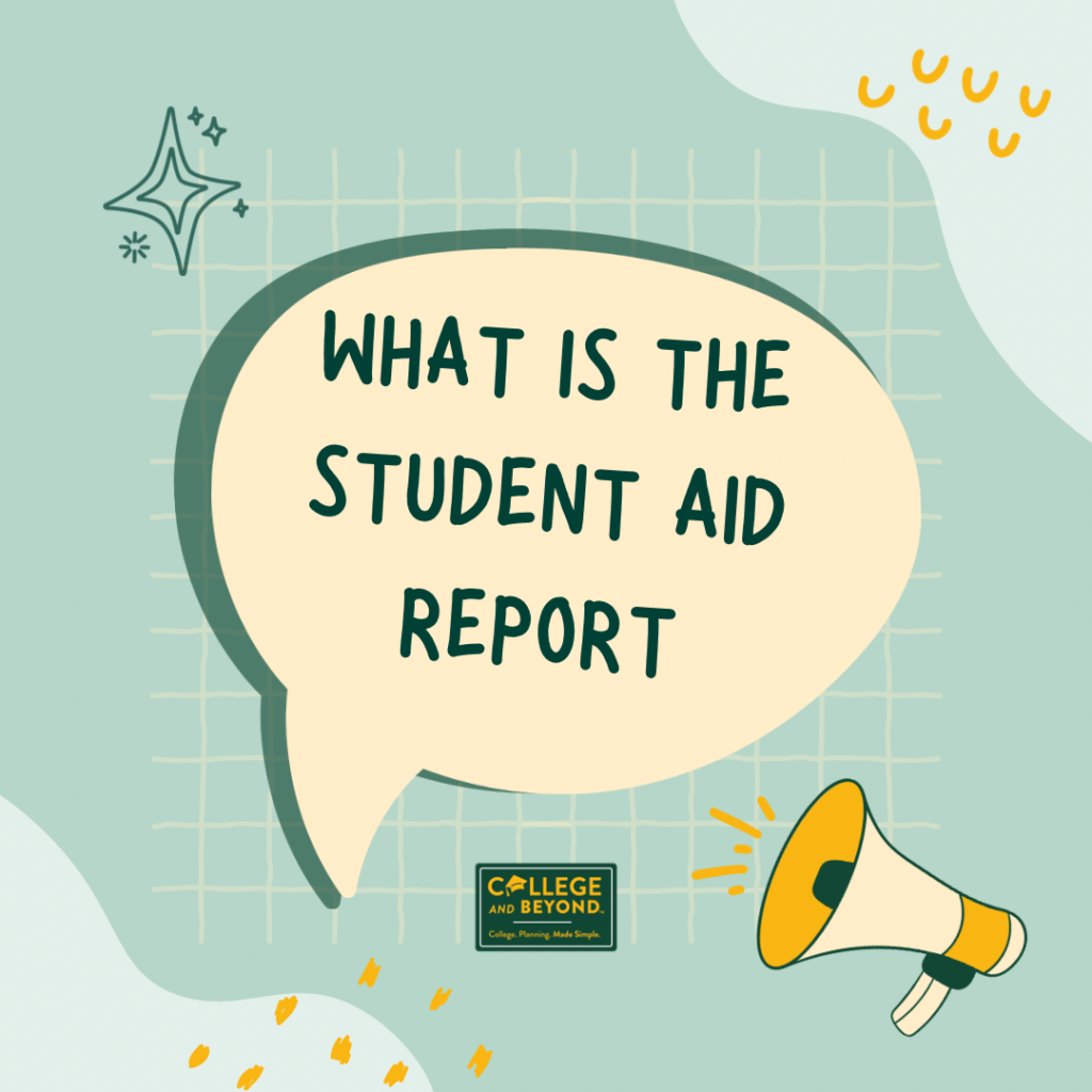 What Is The Student Aid Report?