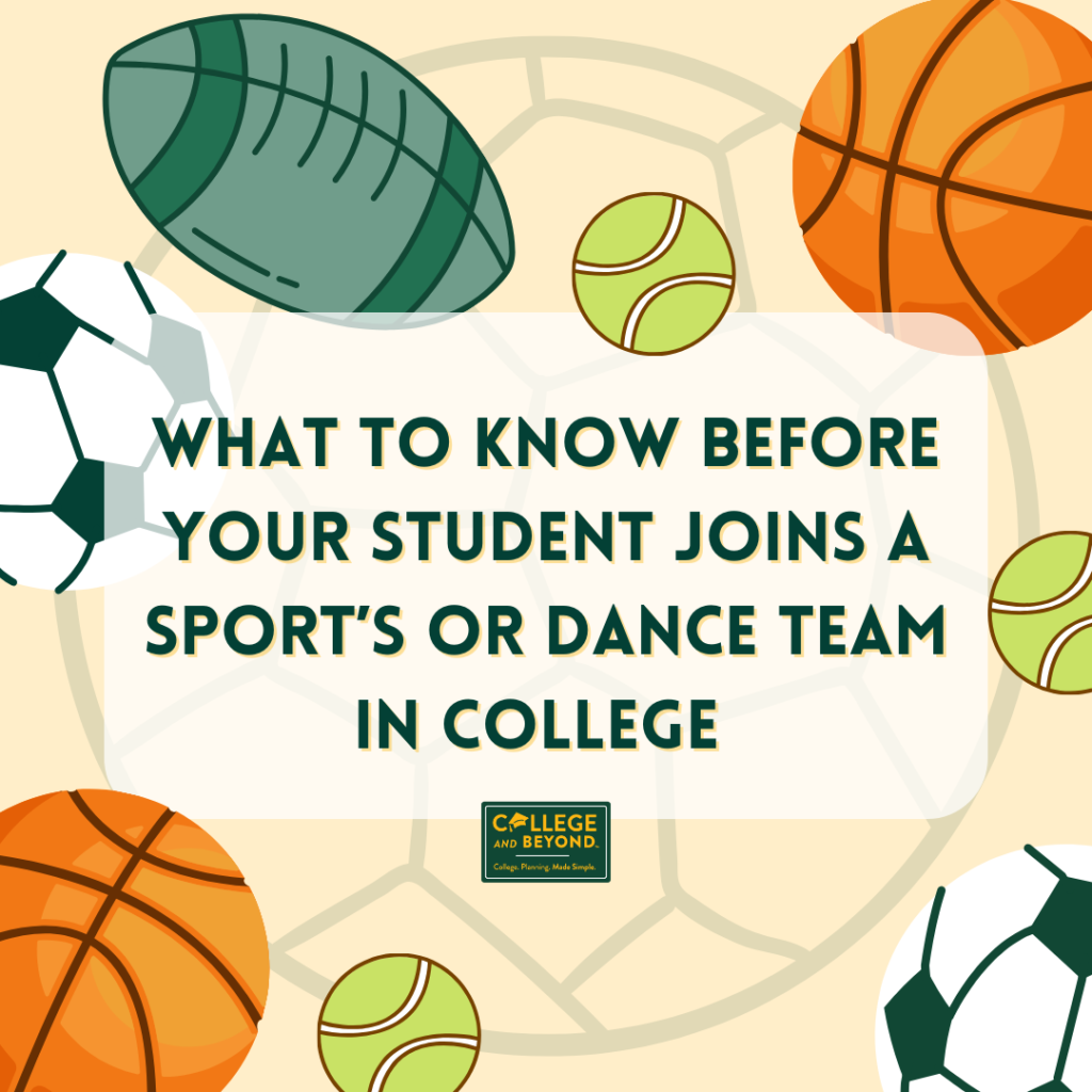 What to know before your student joins a sport's or dance team in college