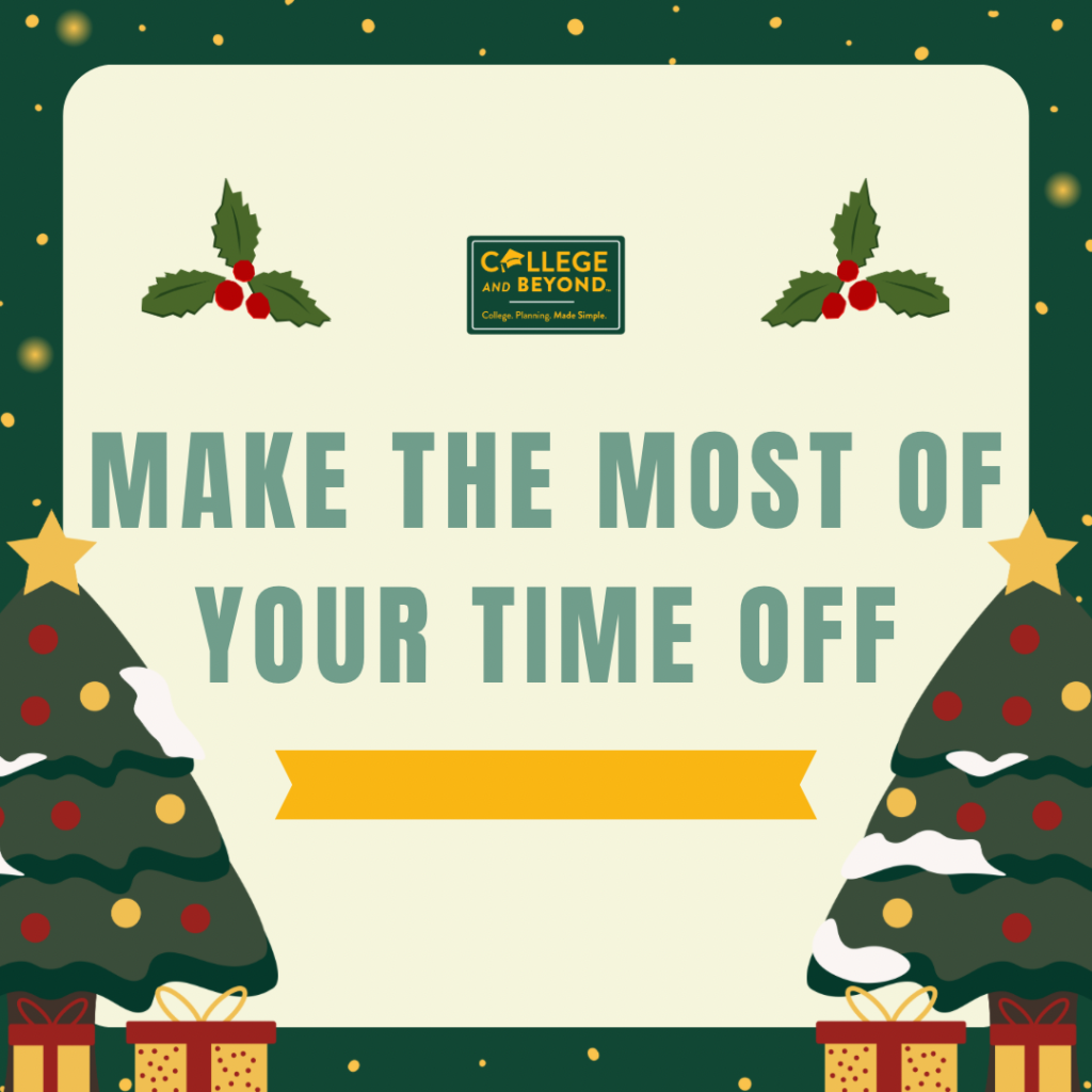 Make the Most of Your Time Off