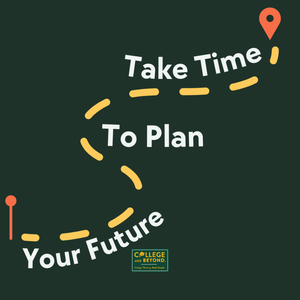 Take Time To Plan Your Future
