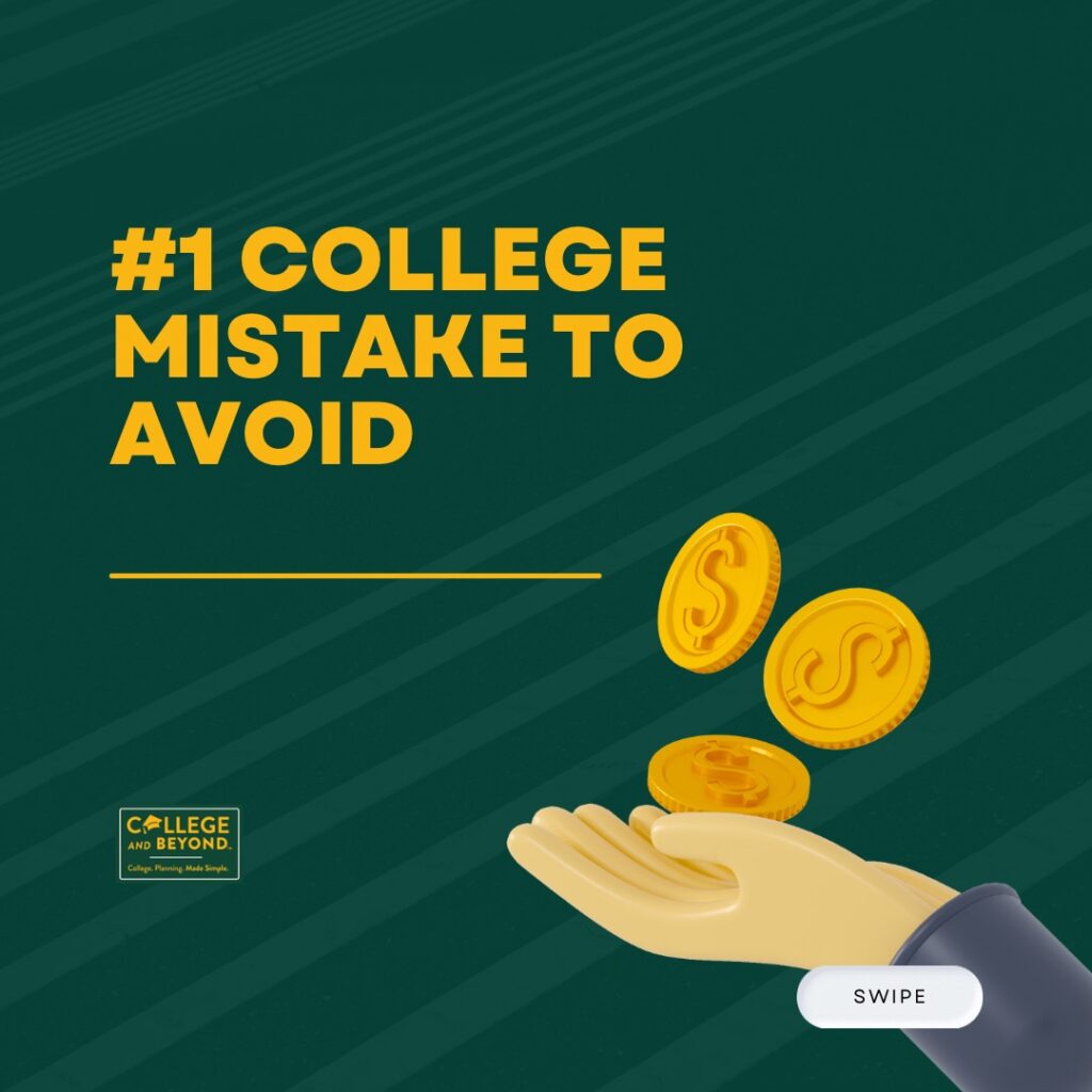 College Mistake #1