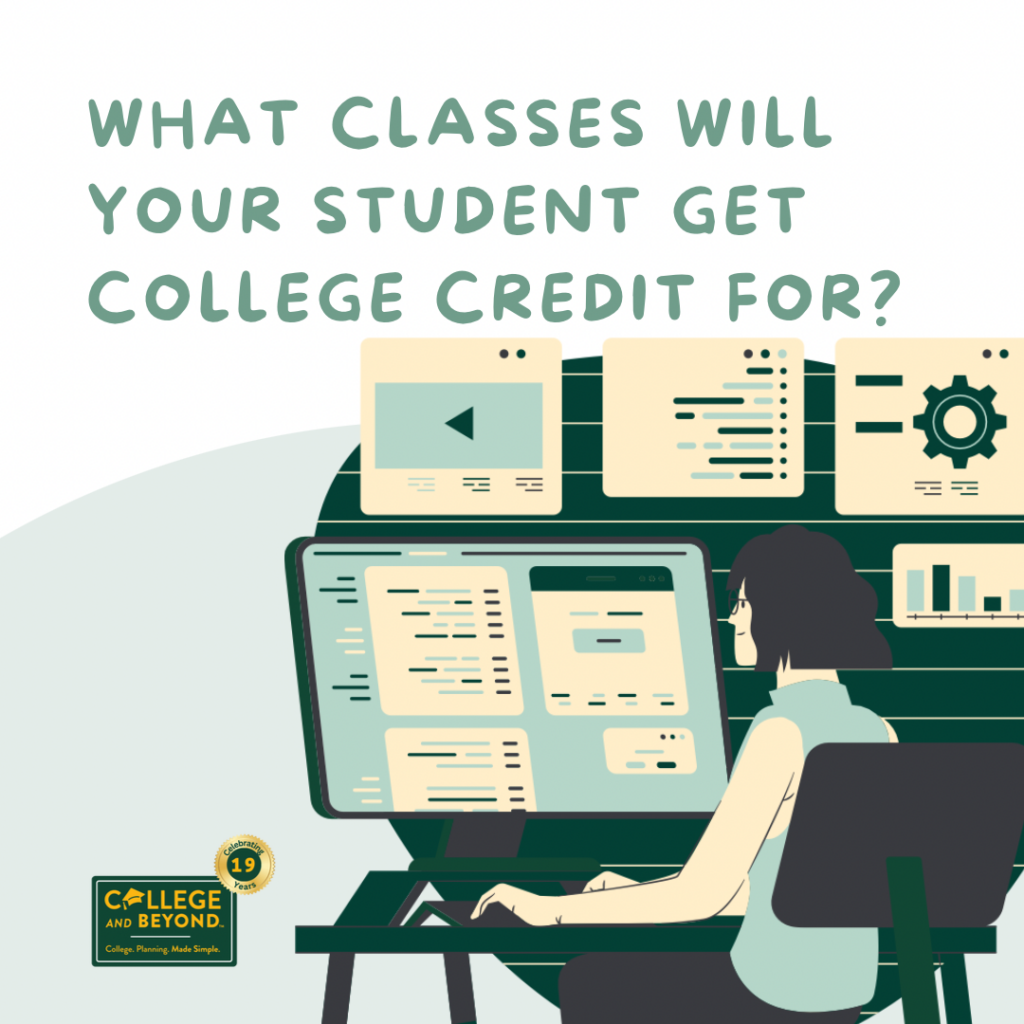 What Classes Will Your Student Get College Credit For?