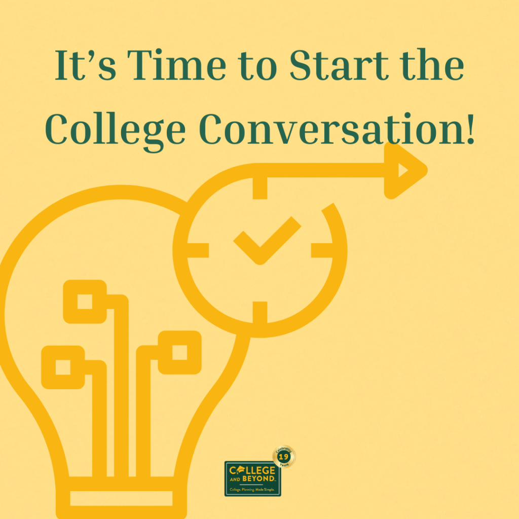 It's time to start the college conversation
