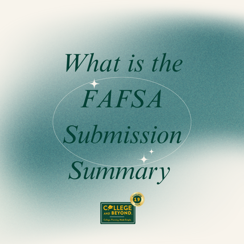 What is the FAFSA submission summary?