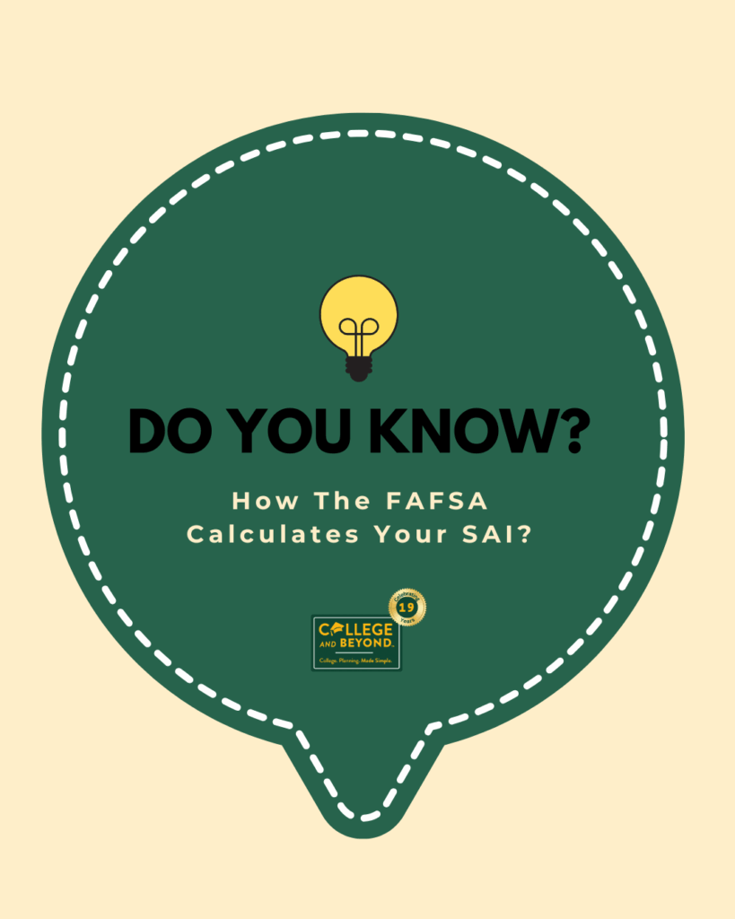 How the FAFSA Calculates Your SAI