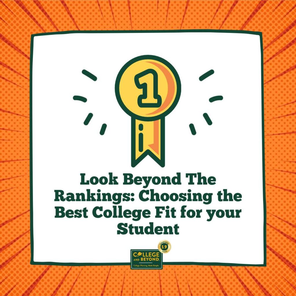Look Beyond The Rankings: Choosing The Best College Fit For Your Student