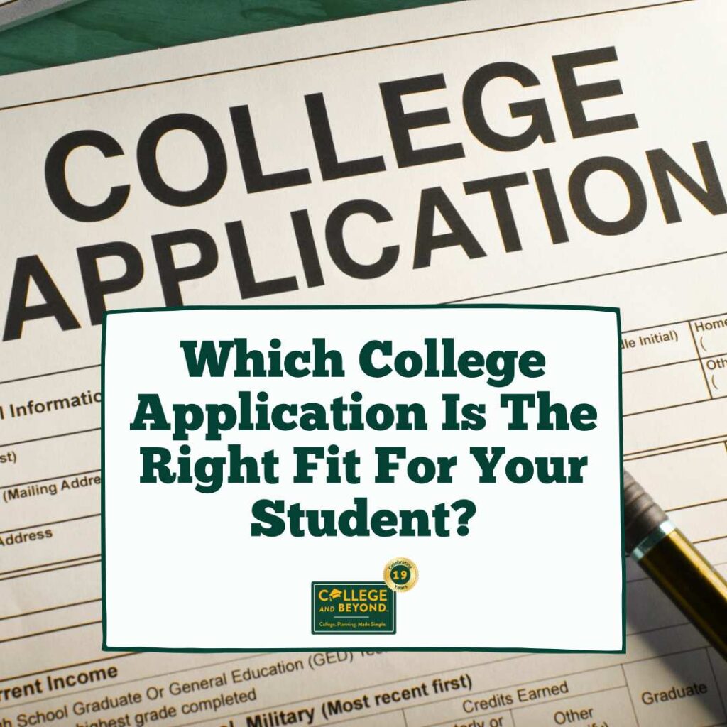Which College Application Is Right For Your Student