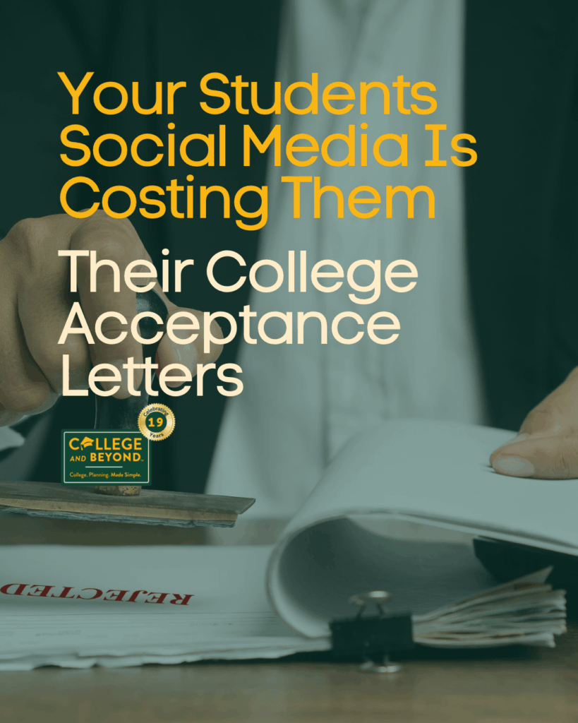 Why Is Your Students Social Media Costing Them Their College Acceptance Letter