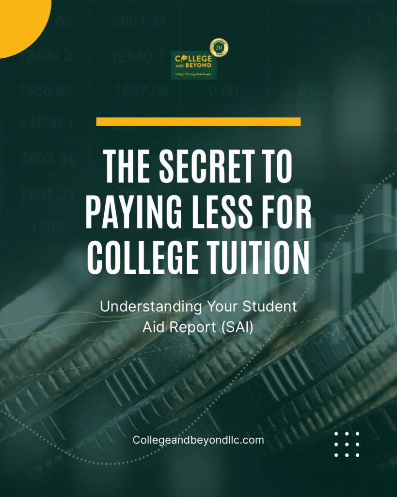 The Secret to Paying Less for College: Understanding Your SAI
